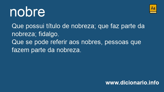 Nobre - Dicio, Dicionário Online de Português