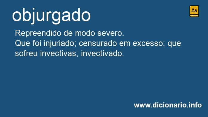 Significado de objurgado