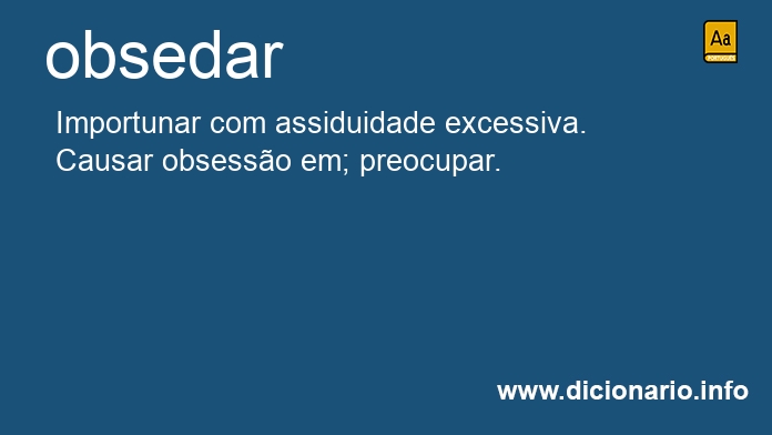Significado de obsedar