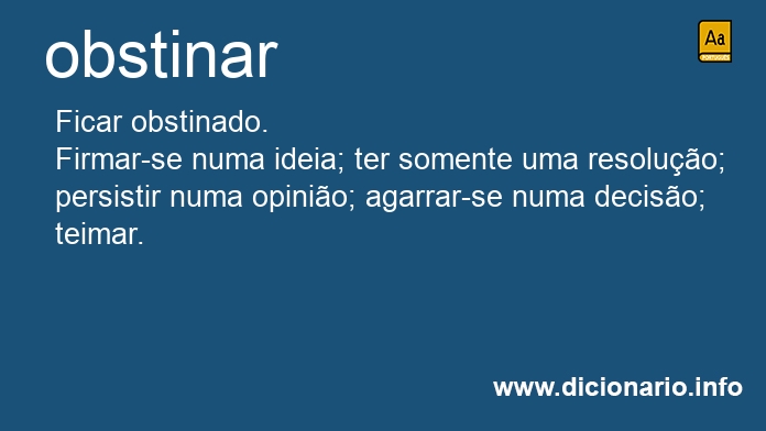Significado de obstinavam
