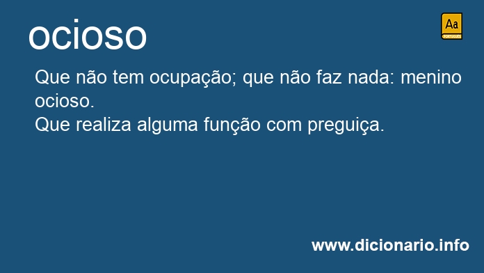 Significado de ociosos