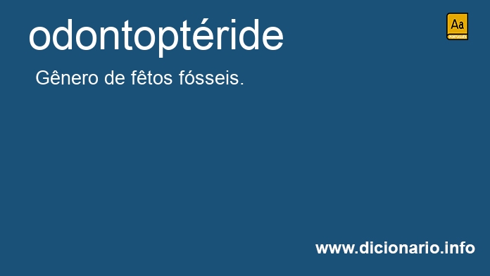 Significado de odontoptride