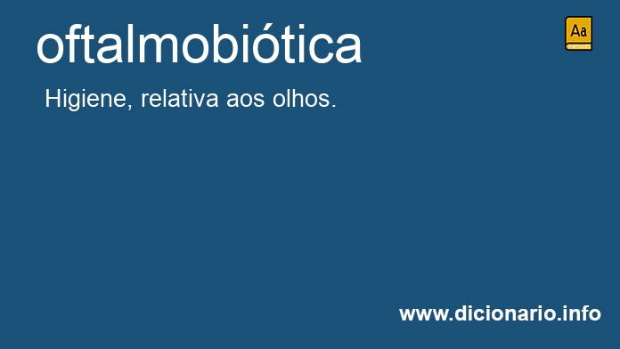 Significado de oftalmobitica