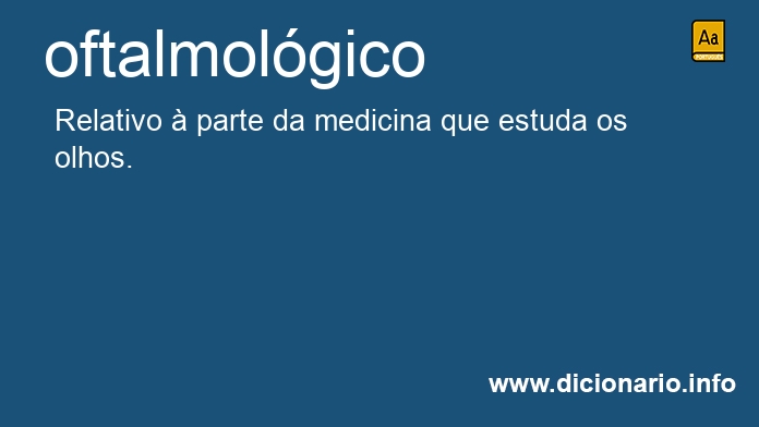 Significado de oftalmolgica