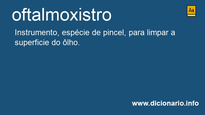 Significado de oftalmoxistro