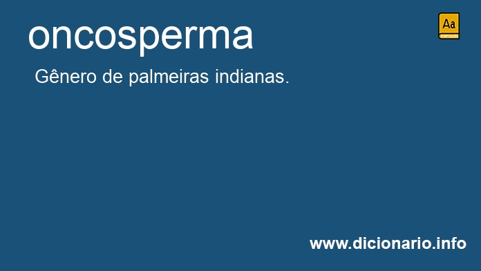 Significado de oncosperma