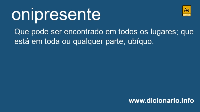 Significado de onipresentes