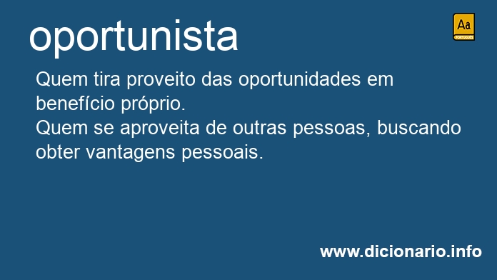 Significado de oportunistas