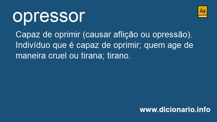 Significado de opressores