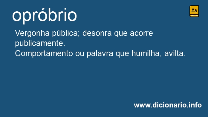 Significado de oprbrio