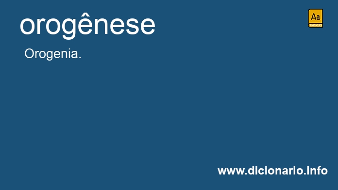 Significado de orognese