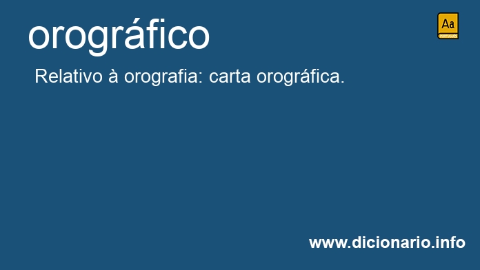 Significado de orogrfico