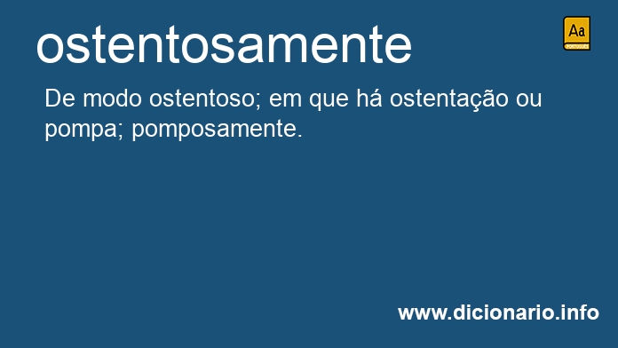 Significado de ostentosamente