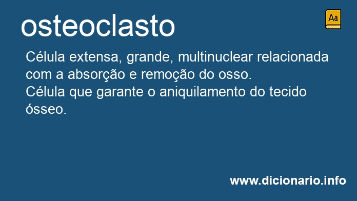 Significado de osteoclasto