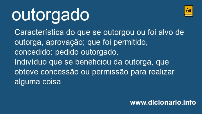 Significado de outorgados
