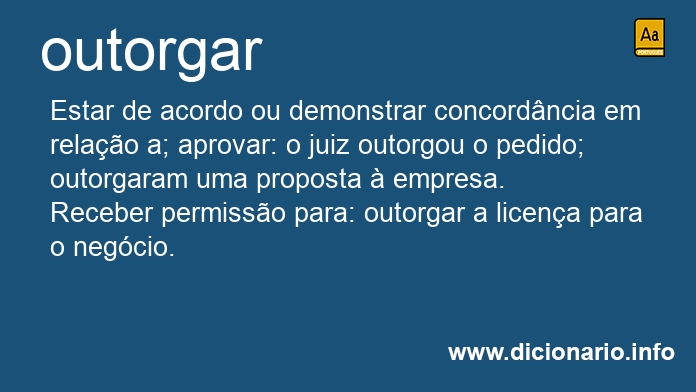 Significado de outorgais