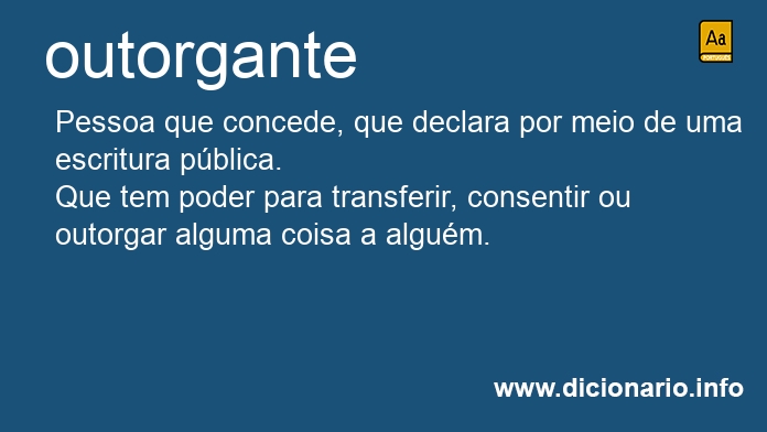 Significado de outorgante