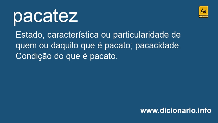 Significado de pacatez