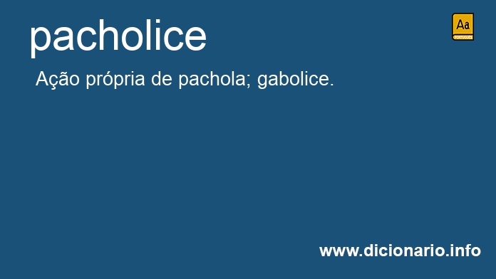 Significado de pacholice