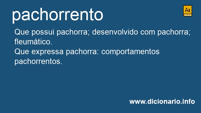 Significado de pachorrenta