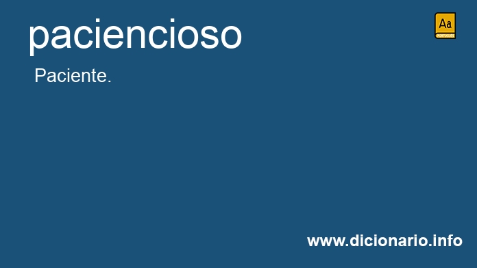Significado de paciencioso