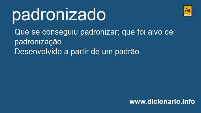 Significado de padronizados