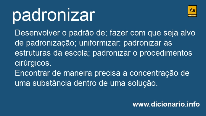 Significado de padronizarei