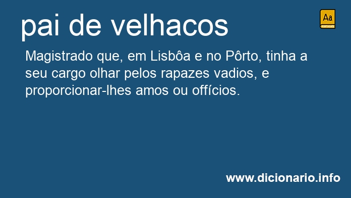 Significado de pai de velhacos