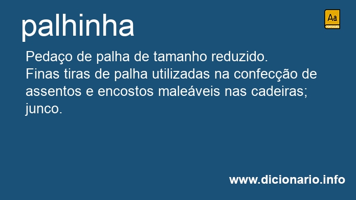 Significado de palhinha