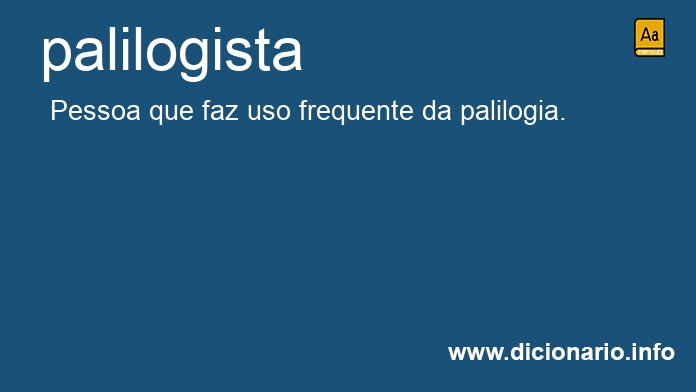 Significado de palilogista