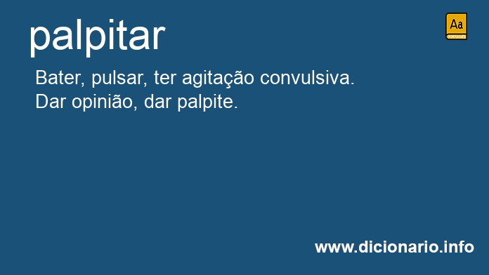 Significado de palpitam