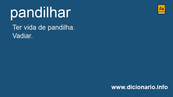 Significado de pandilhais