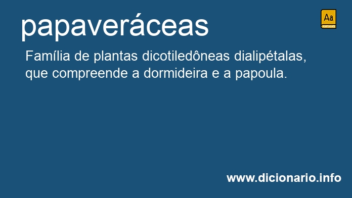 Significado de papaverceas