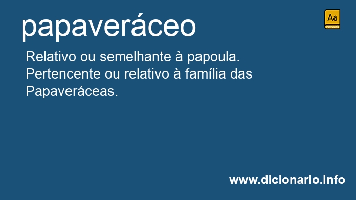 Significado de papaverceo