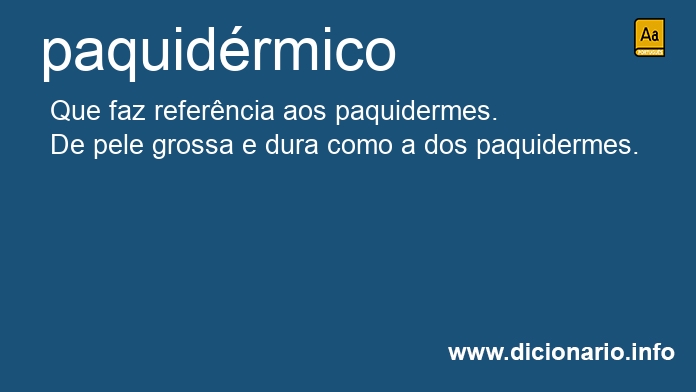 Significado de paquidrmicos
