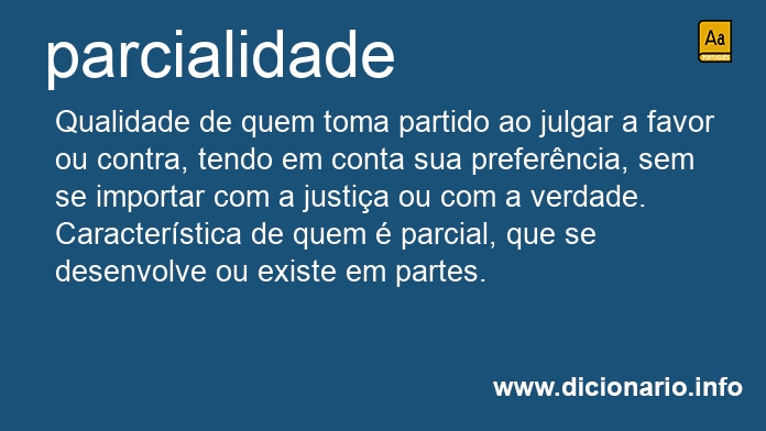 Significado de parcialidade