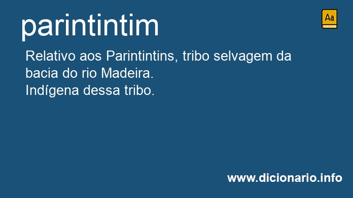 Significado de parintintim