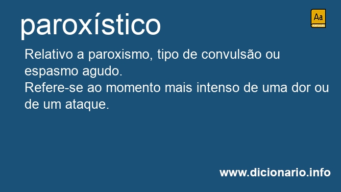 Significado de paroxstica