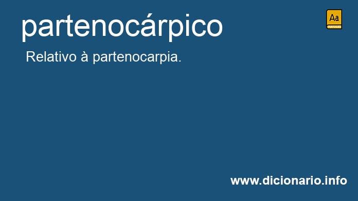 Significado de partenocrpico
