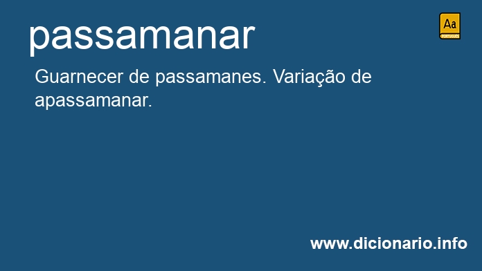 Significado de passamanar