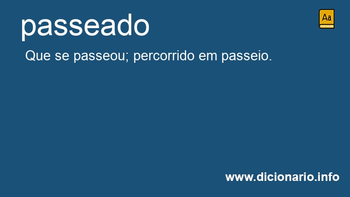 Significado de passeado