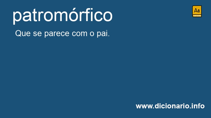 Significado de patromrfico