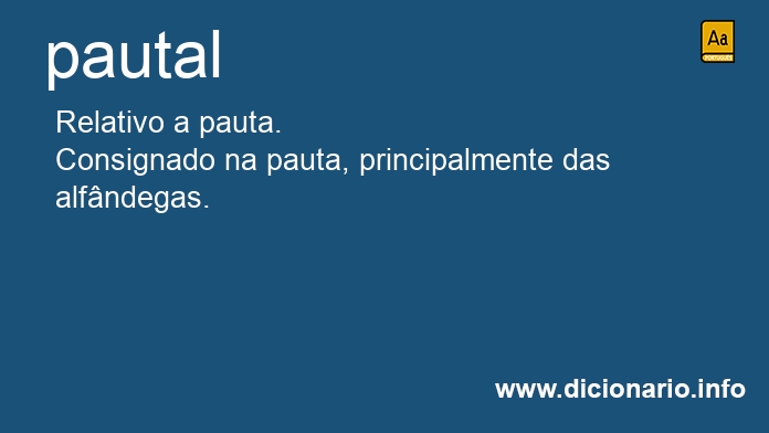 Significado de pautal