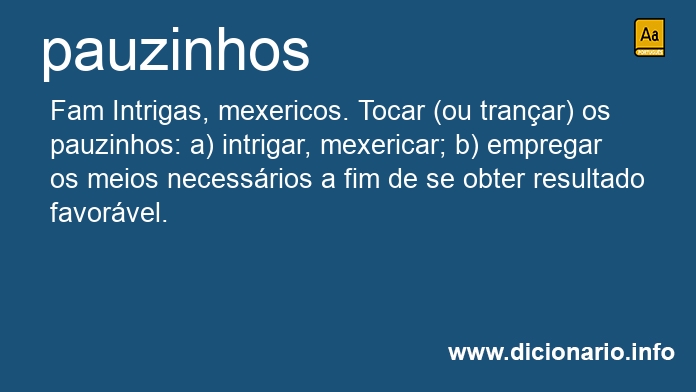 Significado de pauzinhos