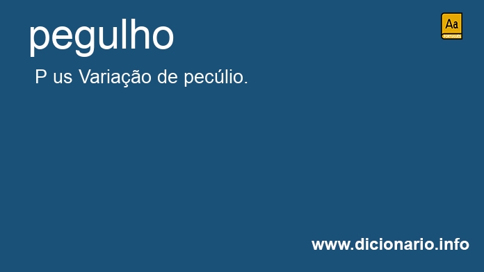 Significado de pegulho