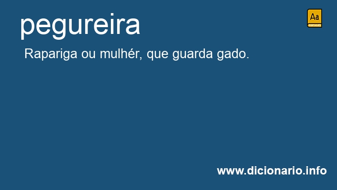 Significado de pegureira