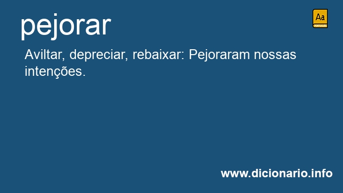 Significado de pejoras