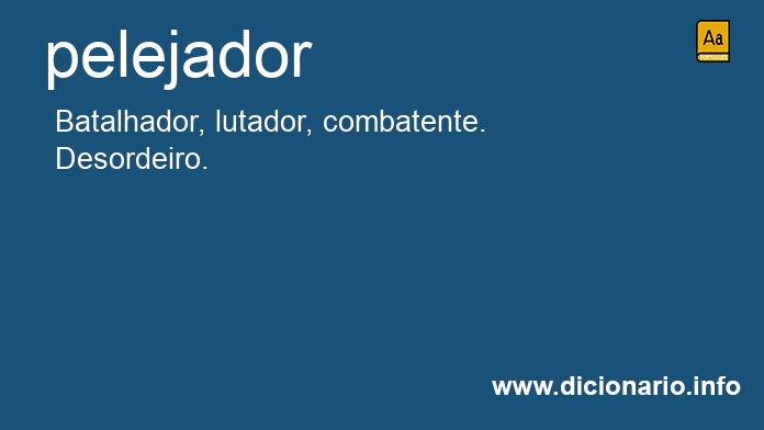 Significado de pelejadores