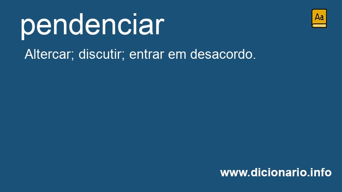 Significado de pendencia