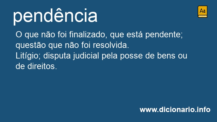 Significado de pendncia